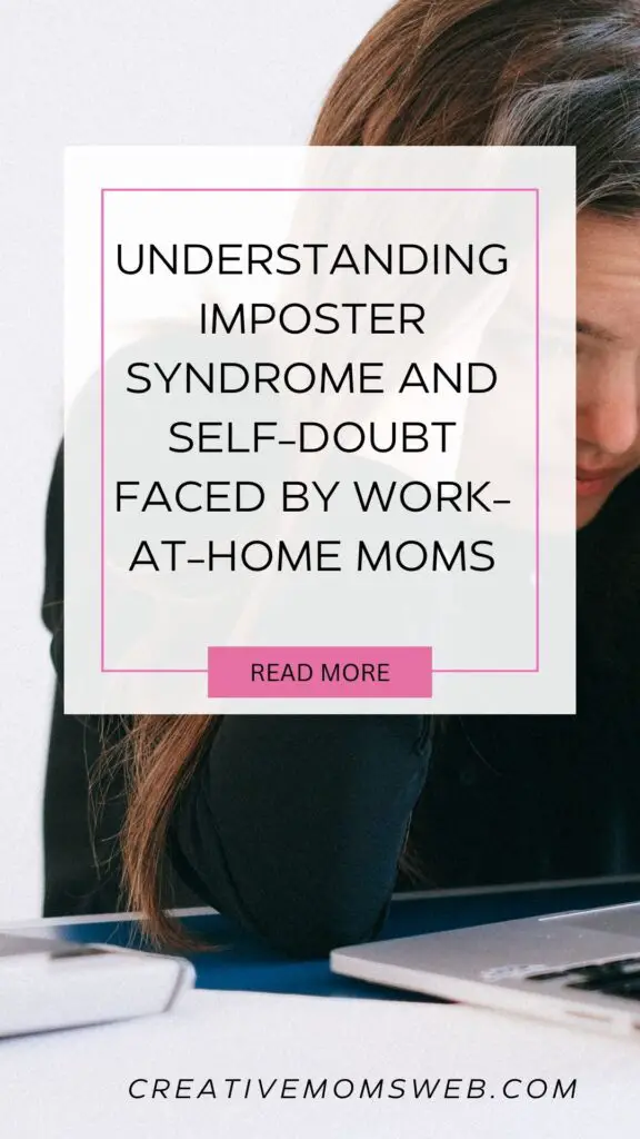 Understanding Imposter syndrome and self-doubt faced by work-at-home moms